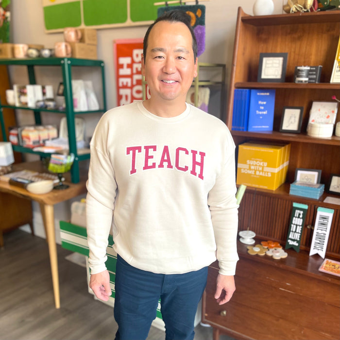 Teach Sweatshirt