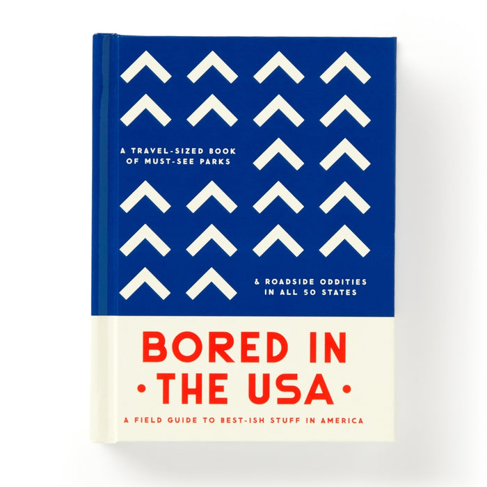 Bored in the USA - Travel Guide Book