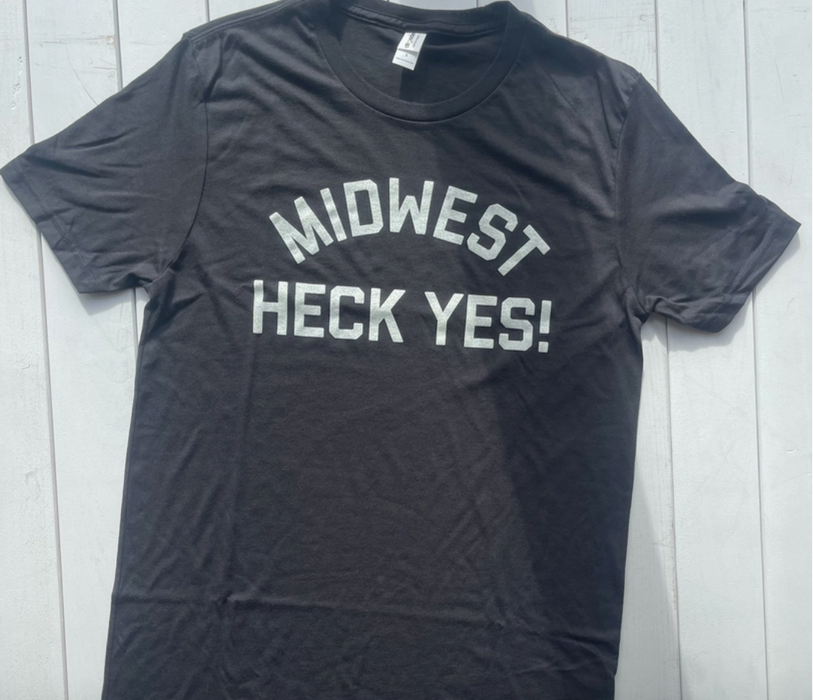 Midwest Heck Yes! Unisex T-Shirt